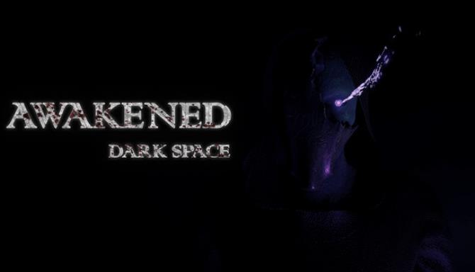 Awakened Dark Space Free Download