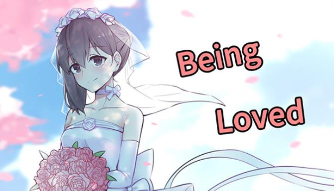 Being Loved Free Download