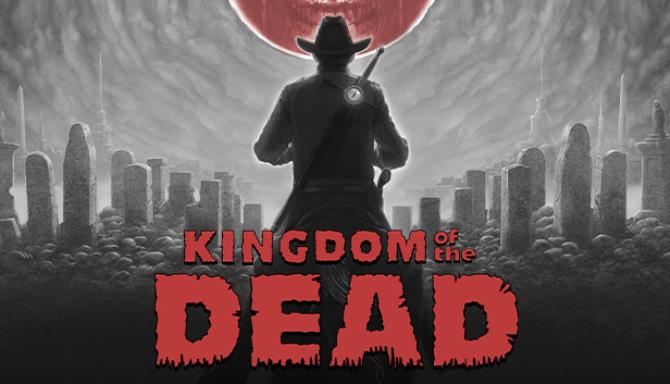 KINGDOM of the DEAD Free Download