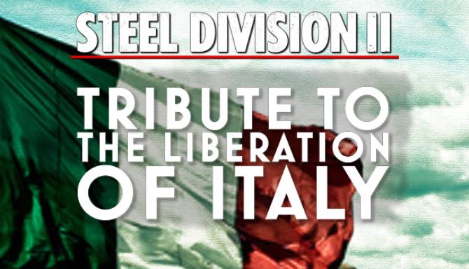 Steel Division 2 Tribute to the Liberation of Italy Free Download