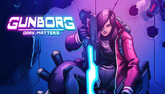 Gunborg Dark Matters Free Download