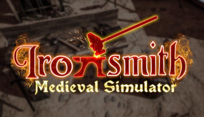 Ironsmith Medieval Simulator Free Download