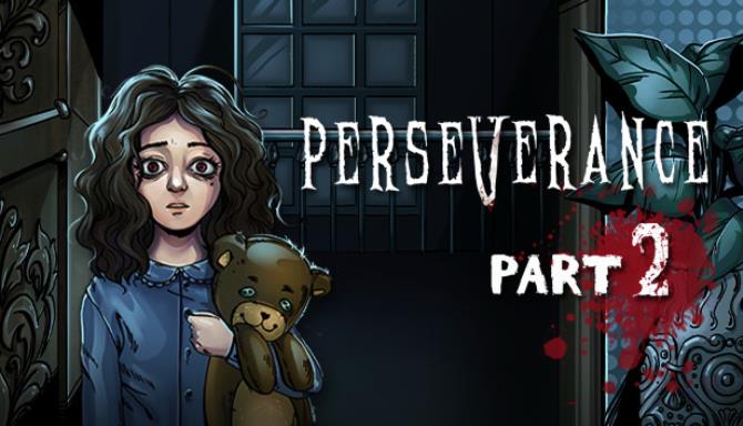 Perseverance Part 2 Free Download