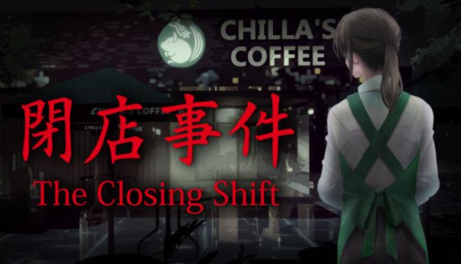 The Closing Shift Free Download