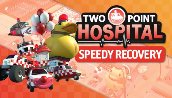 Two Point Hospital Speedy Recovery Free Download