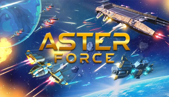 Aster Force Free Download