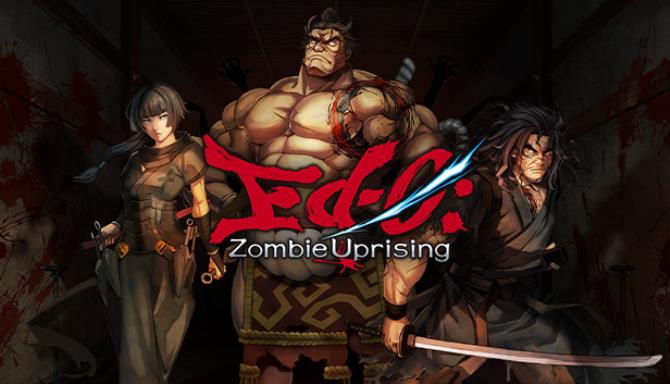Ed-0: Zombie Uprising Free Download