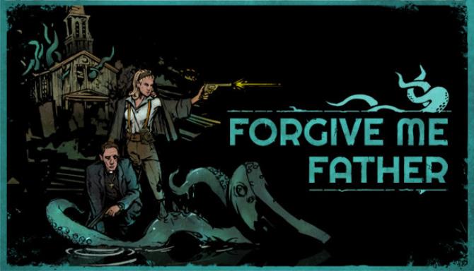 Forgive Me Father Free Download