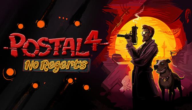 POSTAL 4 No Regerts Free Download