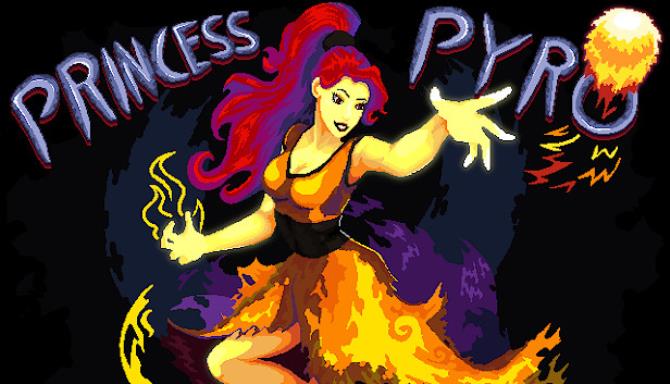 Princess Pyro Free Download