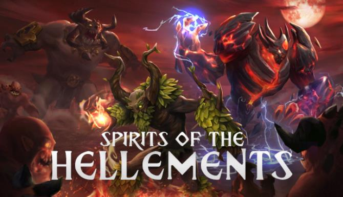Spirits of the Hellements - TD Free Download