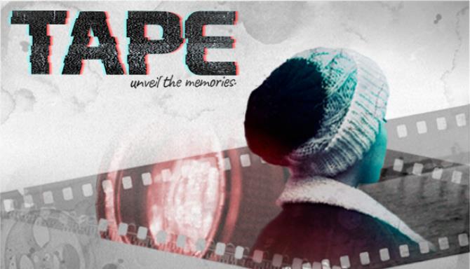 TAPE Unveil The Memories Free Download
