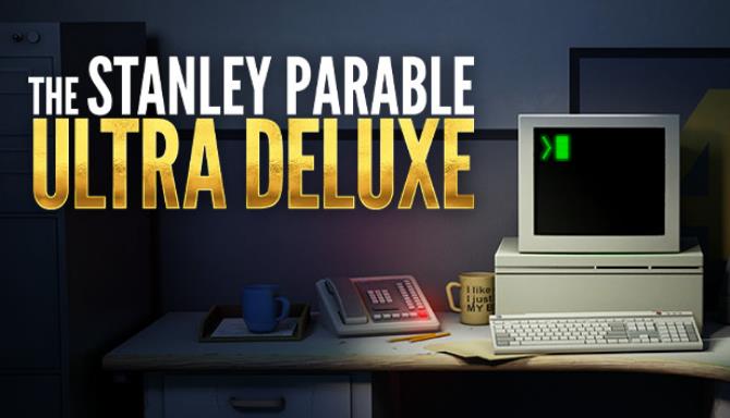 The Stanley Parable Ultra Deluxe Free Download