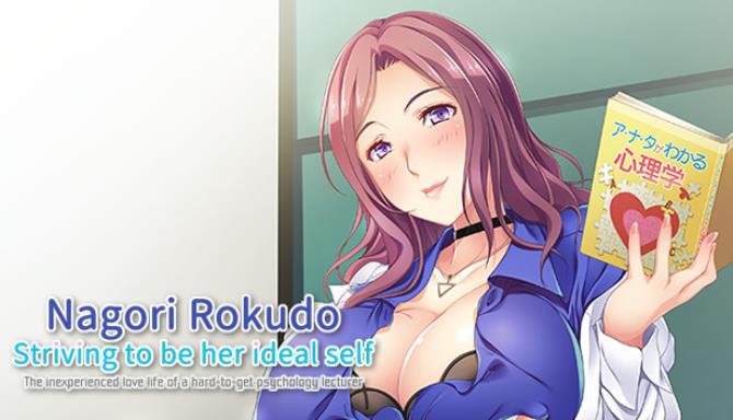 Nagori Rokudo Striving To Be Her Ideal Self The Inexperienced Love Life Of A Hard To Get Psychology Lecturer Free Download