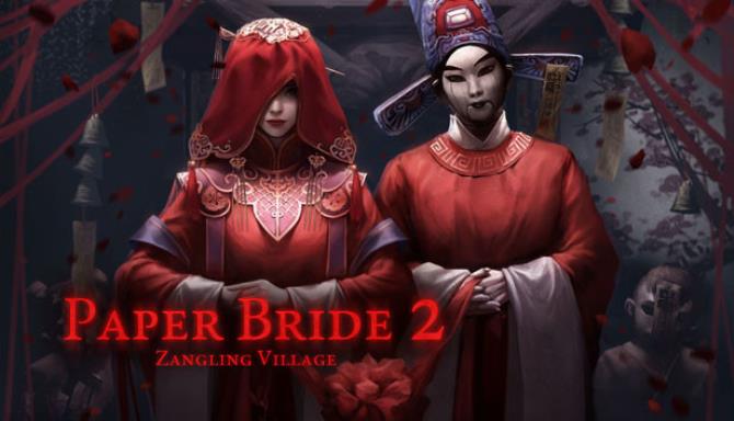 Paper Bride 2 Zangling Village Free Download