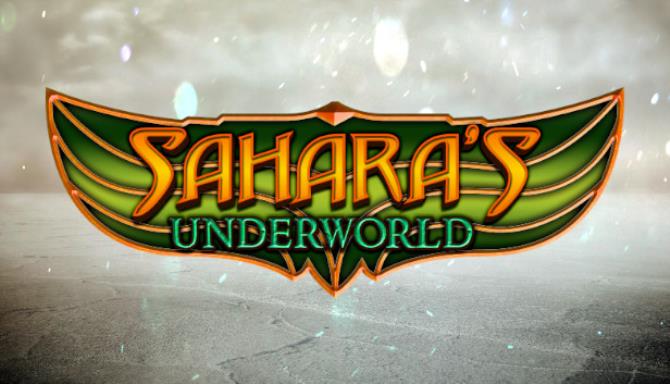 Saharas Underworld Free Download