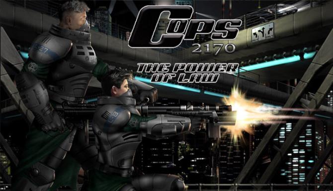 COPS 2170 The Power Of Law Free Download