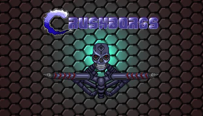 CrushBorgs Free Download