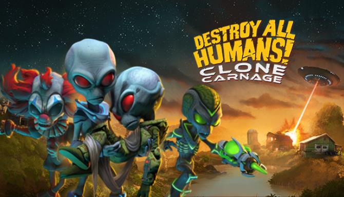 Destroy All Humans Clone Carnage Free Download