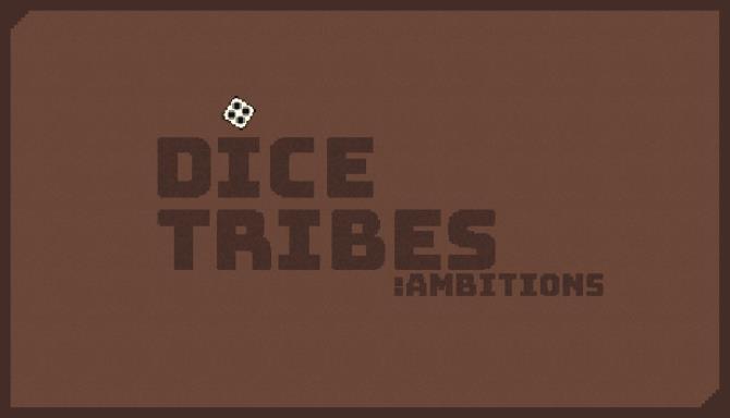 Dice Tribes: Ambitions Free Download