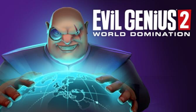 Evil Genius 2 World Domination Free Download