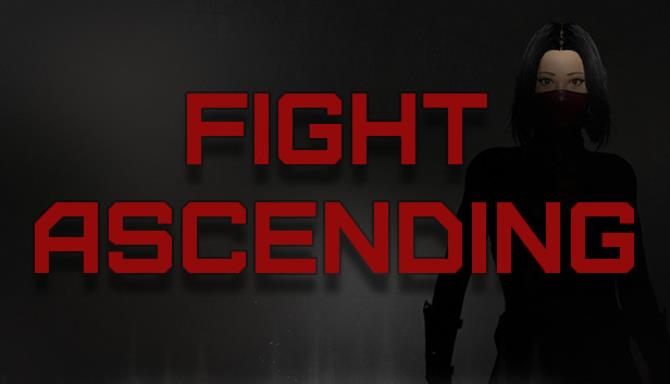 Fight Ascending Free Download Fight Ascending Free Download
