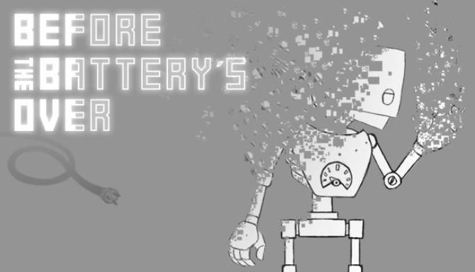 Before the battery´s over Free Download
