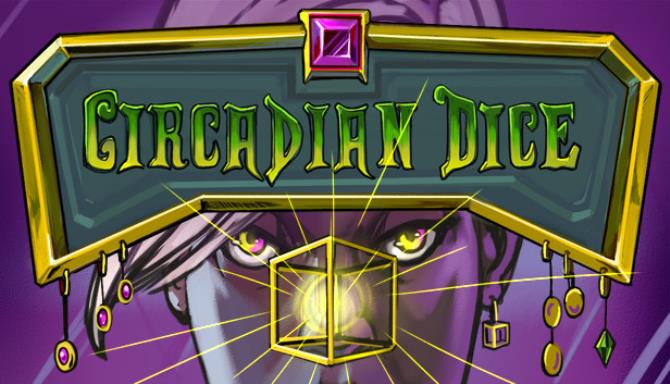 Circadian Dice Free Download