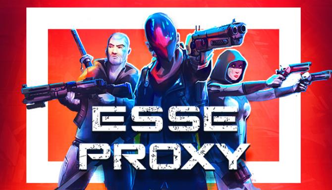 Esse Proxy Free Download