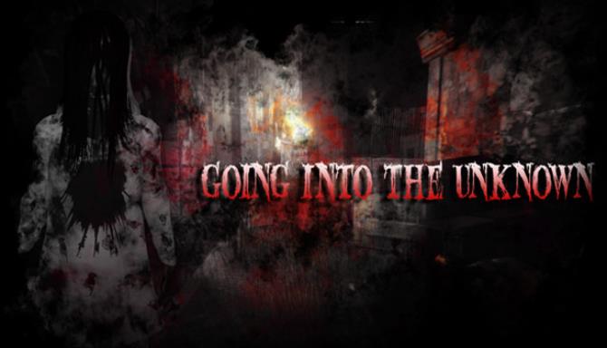Going Into The Unknown Free Download