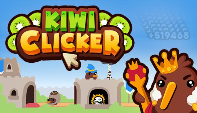 Kiwi Clicker - Juiced Up Free Download