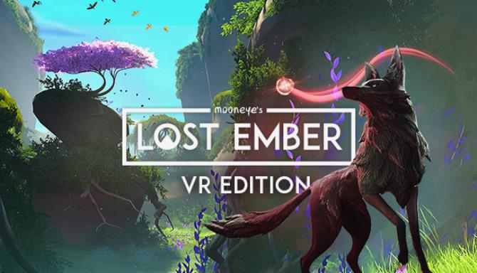 LOST EMBER - VR Edition Free Download