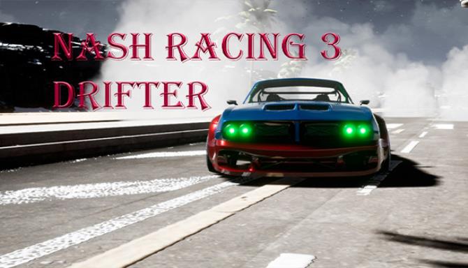 Nash Racing 3 Drifter Free Download