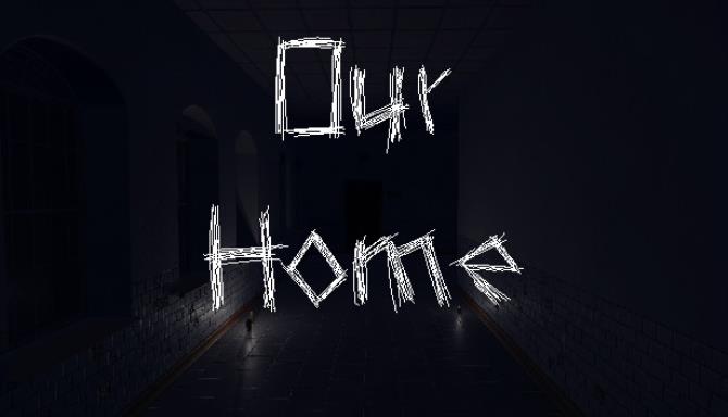 Our Home Free Download