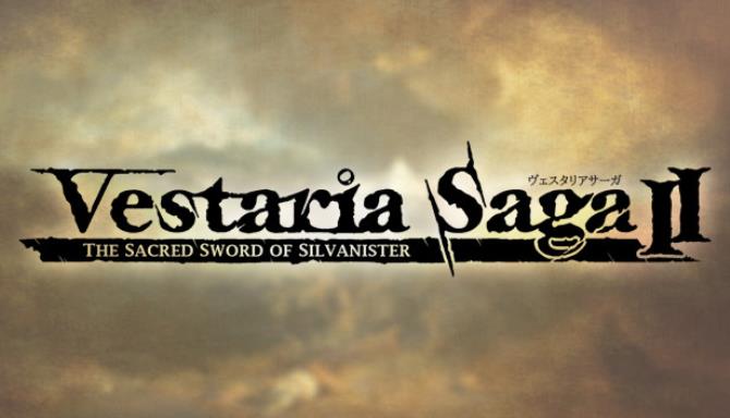Vestaria Saga II The Sacred Sword of Silvanister Free Download
