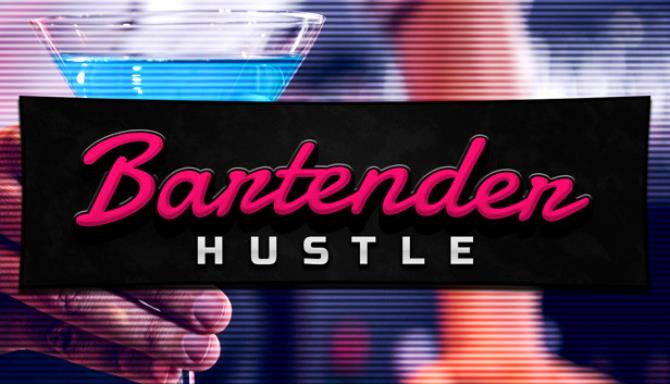Bartender Hustle Free Download