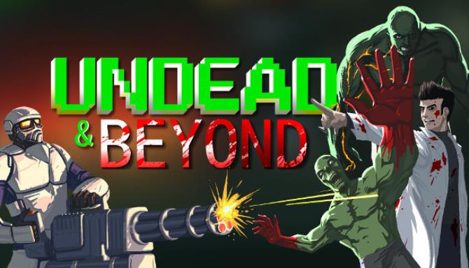 Undead & Beyond Free Download