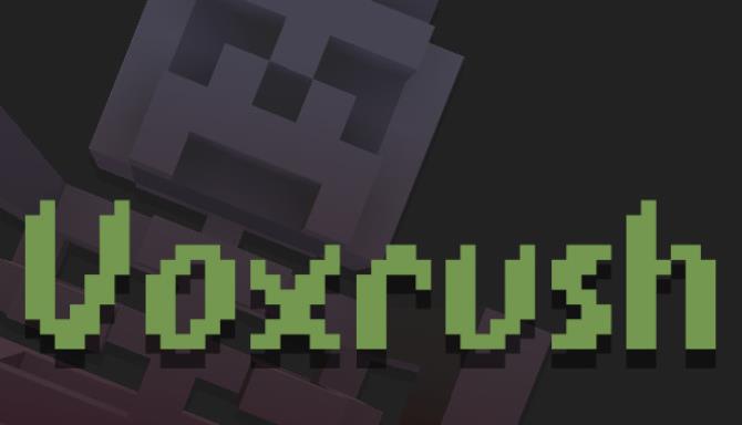 Voxrush Free Download