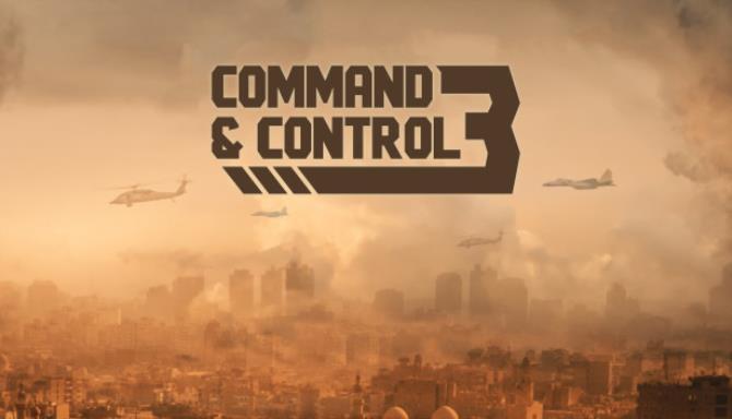 Command & Control 3 Free Download