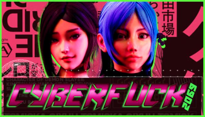CyberFuck 2069 Free Download