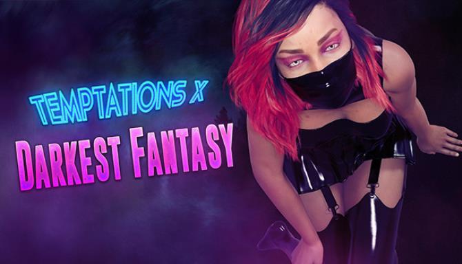 Temptations X: Darkest Fantasy Free Download