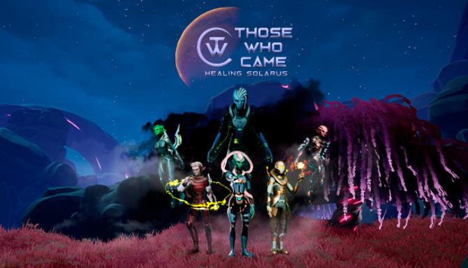 Those Who Came: Healing Solarus Free Download