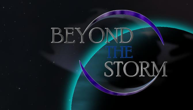Beyond the Storm Free Download