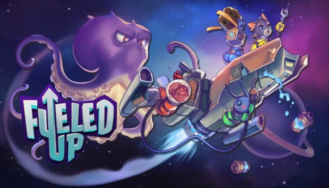 Fueled Up Free Download
