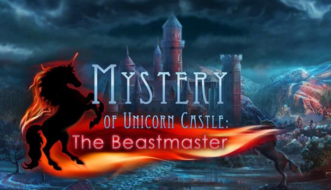Mystery of Unicorn Castle: The Beastmaster Free Download