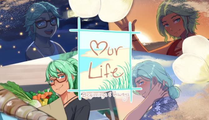 Our Life: Beginnings & Always Free Download