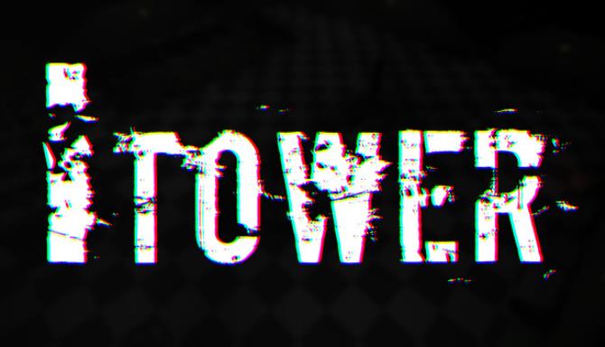 Tower Free Download