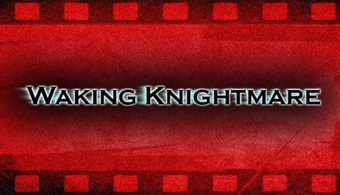 Waking Knightmare Free Download