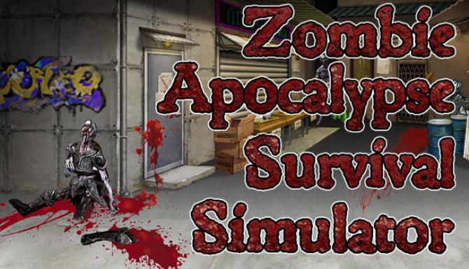 Zombie Apocalypse Survival Simulator Free Download