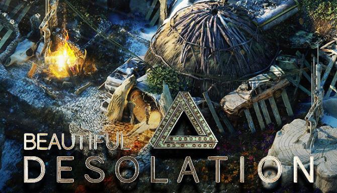 BEAUTIFUL DESOLATION v1 0 7 3c Deluxe Edition Free Download